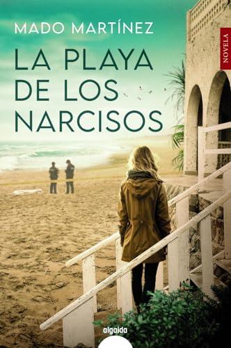 La playa de los narcisos (ALGAIDA LITERARIA - ALGAIDA NARRATIVA)