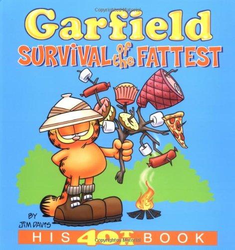 Garfield: Survival of the Fattest: His 40th Book (Garfield Classics)