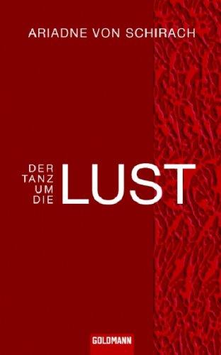 Der Tanz um die Lust