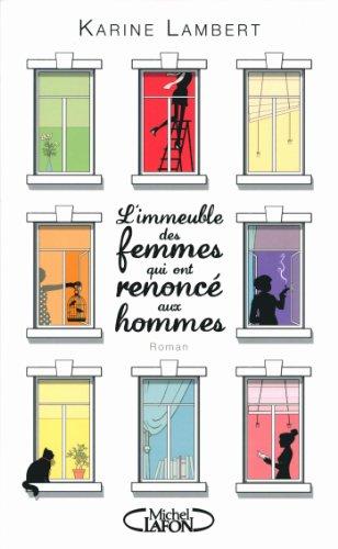 L'immeuble des femmes qui ont renoncé aux hommes