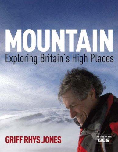 Mountain: Exploring Britain's High Places