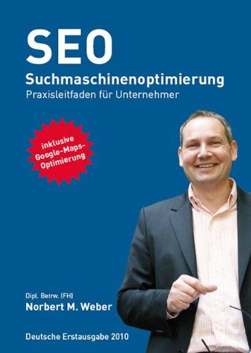 SEO Suchmaschinenoptimierung: Praxisleitfaden für Unternehmer