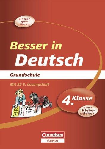 Besser in der Grundschule - Deutsch: 4. Schuljahr - Übungsbuch mit separatem Lösungsheft (32 S.): Extra: Klebesticker