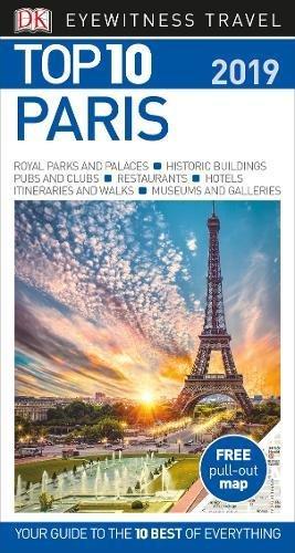 Top 10 Paris: 2019 (DK Eyewitness Travel Guide)