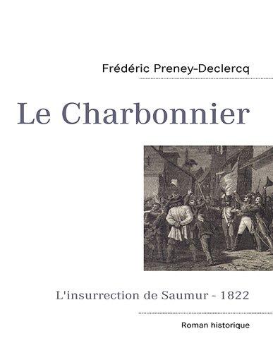 Le Charbonnier: L'insurrection de Saumur-1822