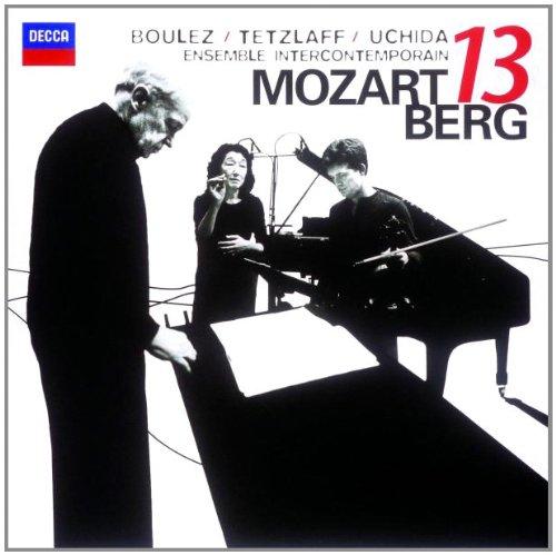 Mozart 13 Berg Boulez / Tetzlaff / Uchida