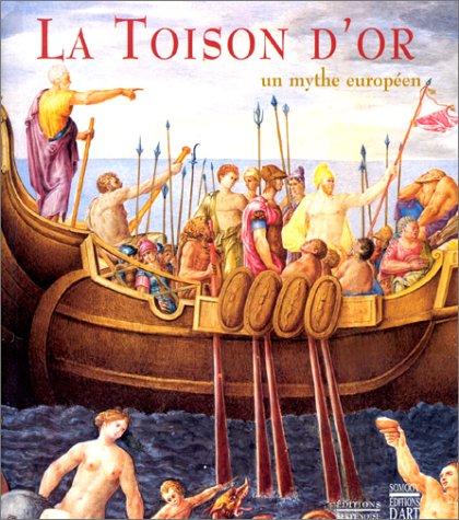 La Toison d'or : un mythe européen