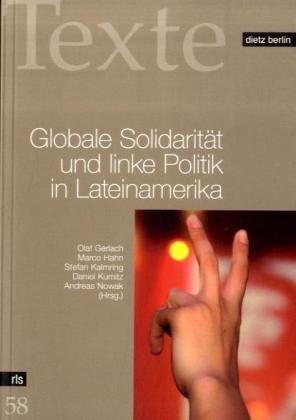 Globale Solidarität und linke Politik in Lateinamerika