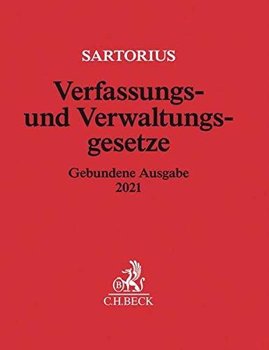 Verfassungs- und Verwaltungsgesetze: Gebundene Ausgabe 2021: Gebundene Ausgabe 2021 - Rechtsstand: 2. Februar 2021 (Beck'sche Textausgaben)