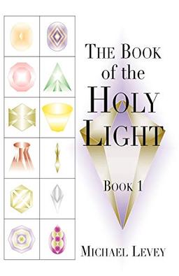 THE BOOK OF HOLY LIGHT