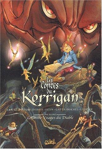 Les contes du Korrigan. Vol. 2. Les milles visages du Diable