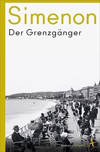 Der Grenzgänger: Roman (Die großen Romane)