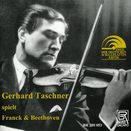 Taschner Spielt Franck und Beethoven (Aufnahmen 1945/1947/1951)