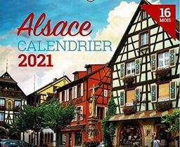 Alsace : calendrier 2021 : 16 mois, septembre 2020-décembre 2021