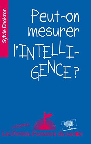 Peut-on mesurer l'intelligence ?