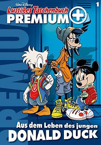 Lustiges Taschenbuch Premium Plus 01: Aus dem Leben des jungen Donald Duck