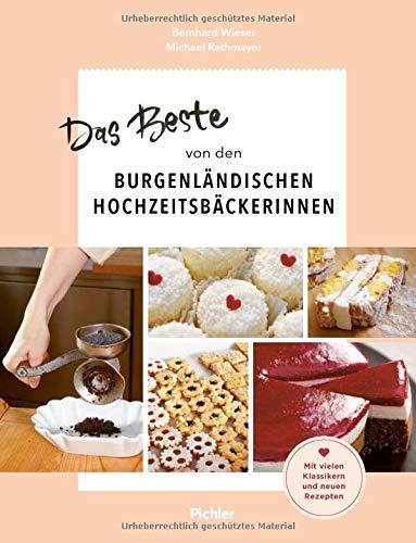 Das Beste von den Burgenländischen Hochzeitsbäckerinnen