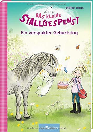 Das kleine Stallgespenst - Ein verspukter Geburtstag (Das kleine Stallgespenst 3)