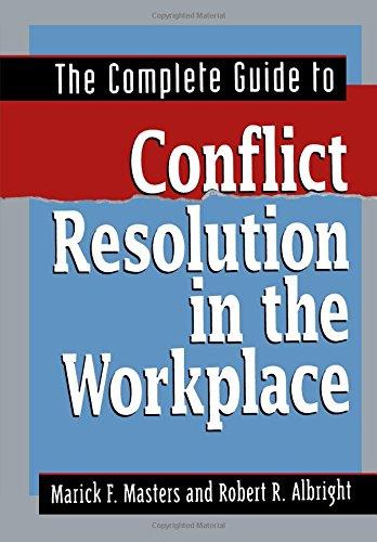 The Complete Guide to Conflict Resolution in the Workplace