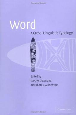 Word: A Cross-linguistic Typology