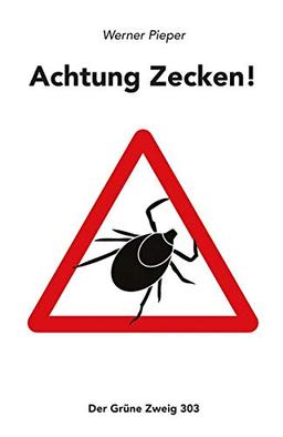 Achtung Zecken! (Der Grüne Zweig)