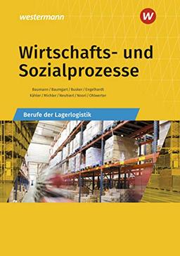 Wirtschafts- und Sozialprozesse: Berufe der Lagerlogistik: Schülerband