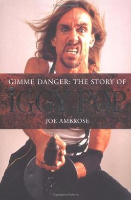 Gimme Danger: The Story of iGGY POP