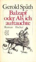 Balzapf oder Als ich auftauchte: Roman