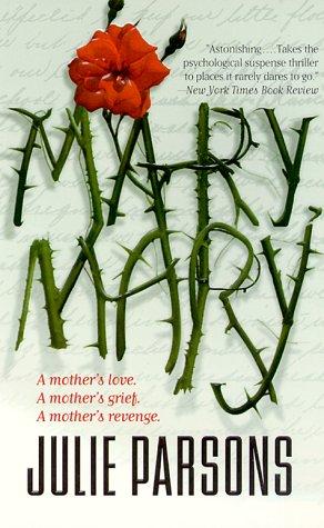 Mary, Mary: A Novel