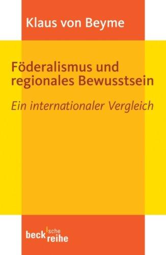 Föderalismus und regionales Bewusstsein: Ein internationaler Vergleich