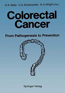 Colorectal Cancer: From Pathogenesis To Prevention?