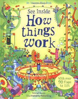 See Inside: How Things Work (Usborne See Inside)