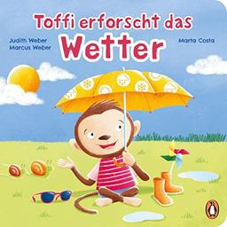 Toffi erforscht das Wetter: Pappbilderbuch für Kinder ab 2 Jahren (Die Babyleicht-erklärt-Reihe, Band 5)