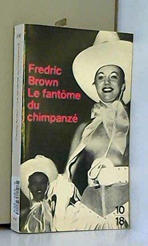 Le Fantôme du chimpanzé