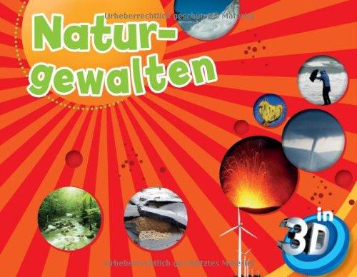 Naturgewalten - 3-D-Lupenbuch