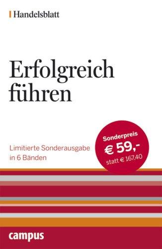 Handelsblatt - Erfolgreich führen: Band 1 bis 6