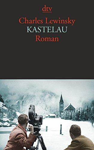 Kastelau: Roman (dtv Literatur)