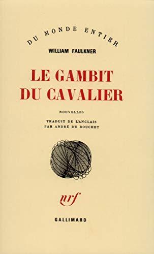 Le gambit du cavalier