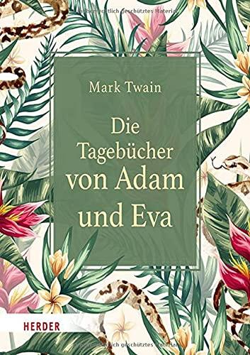 Die Tagebücher von Adam und Eva