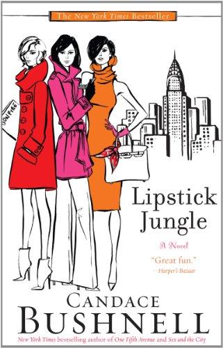 Lipstick Jungle: A Novel