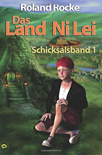 Das Land Ni Lei: Schicksalsband 1