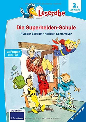 Die Superhelden-Schule (Leserabe - 2. Lesestufe)