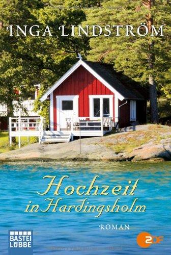 Hochzeit in Hardingsholm: Roman