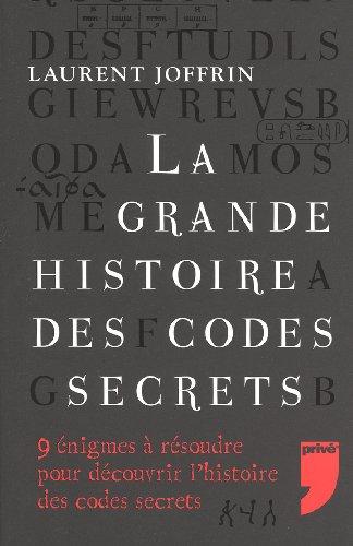 La grande histoire des codes secrets