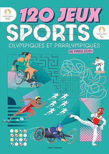 120 jeux sports olympiques et paralympiques Paris 2024