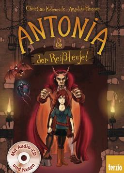 Antonia und der Reißteufel: Buch mit CD