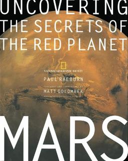 Mars: Uncovering the Secrets of the Red Planet (National Geographic)