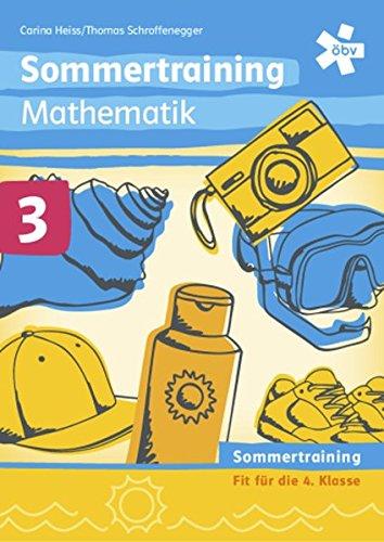 Sommertraining Mathematik 3: Arbeitsheft Sommertraining