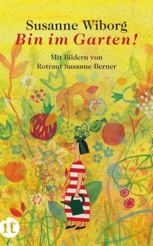 Bin im Garten! (insel taschenbuch)