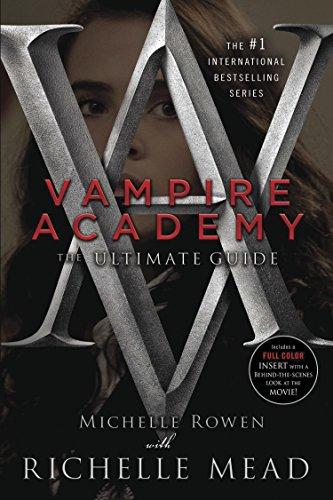 Vampire Academy: The Ultimate Guide